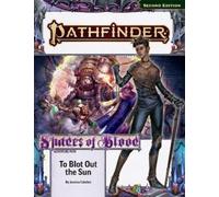 Pathfinder Adventure Path – To Blot Out the Sun – Shades of Blood (3 of 3) – Pathfinder 2nd Edition