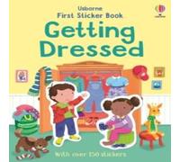 Jessica Greenwell First Sticker Book Getting Dressed Paperback Jessica Greenwell Multicolor