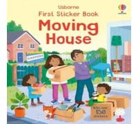 Jessica Greenwell First Sticker Book Moving House Paperback Jessica Greenwell Multicolor