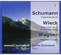 Jessica Leschnikoff - Schumann & Wagner Songs