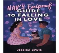 Jessica Lewis Nav's Foolproof Guide to Falling in Love Hardback Book Jessica Lewis Multicolor