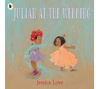Jessica Love Julian at the Wedding Paperback Book in White Jessica Love White