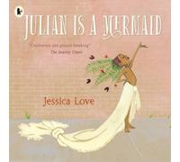 Jessica Love Julian Is a Mermaid Book Jessica Love Multicolor
