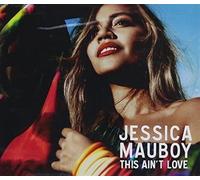 Jessica Mauboy – This Ain't Love – Single – EUROPA