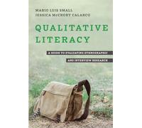 Jessica McCrory Cala - Qualitative Literacy A Guide to Evaluating Et - K555z