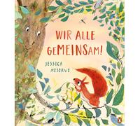 Jessica Meserve Wir alle geMEINSam: Bilderbuch über Teilen und Zusam (Hardback)