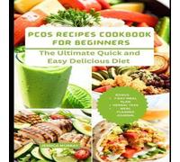 Jessica Murray PCOS RECIPES COOKBOOK FOR BEGINNERS: The Ultimate Quick & Easy Jessica Murray Multicolor