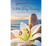 Jessica Prince and The White Lily Society: 2 (Jessica Prince Mysteries)