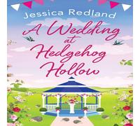Jessica Redland A Wedding at Hedgehog Hollow Hardcover Book Jessica Redland Multicolor