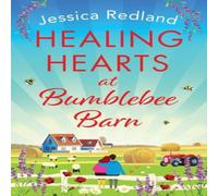 Jessica Redland Healing Hearts at Bumblebee Barn Paperback Book Jessica Redland Multicolor