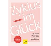 Jessica Roch Zyklus im Glück: Wie du PMS, Regelschmerzen und andere (Paperback)