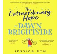 Jessica Ryn The Extraordinary Hope of Dawn Brightside Paperback Book Jessica Ryn Multicolor