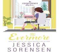 Jessica Sorensen The Coincidence Mysteries: The Evermore Paperback Book Jessica Sorensen Multicolor