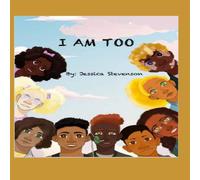 Jessica Stevenson I Am Too Paperback Book Jessica Stevenson Multicolor