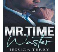 Jessica Terry Mr. Time Waster Paperback Book Jessica Terry Multicolor