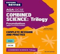 Jessica Walmsley Oxford Revise: AQA GCSE Combined Science Trilogy Foundation Jessica Walmsley Multicolor