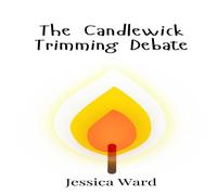 Jessica Ward The Candlewick Trimming Debate Hardcover Book Jessica Ward Multicolor