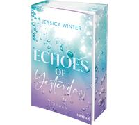 Jessica Winter Echoes of Yesterday: Roman - Mit Farbschnitt in limit (Paperback)