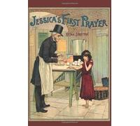 Jessica's First Prayer (Illustrated)