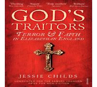 Jessie Childs God's Traitors Paperback Book Jessie Childs Multicolor