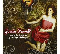Jessie Farrell - Good Bad & Pretty Things