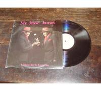 JESSIE JAMES LP, IT TAKES ONE TO KNOW ONE (US ISSUE EX/EX VINYL)