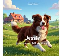 Jessie: la danza della fattoria (Le voci dell'Ara)