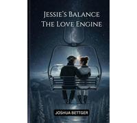 Jessie's Balance: The Love Engine