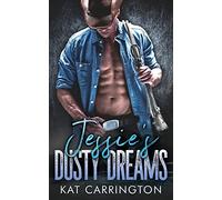 Jessie's Dusty Dreams: 1 (Dusty Dreams Ranch)