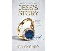 Jess's Story: Part Four in the Book Club Novels: 4