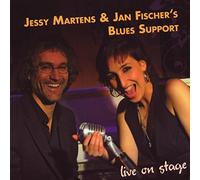 Jessy Martens & Jan Fischer'S Blues Support - Live on Stage