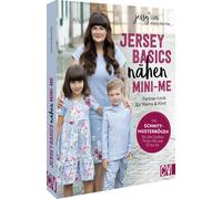 Jessy Sewing Nähbuch - Jersey Basics nähen: Mini-Me: Partnerlook für (Hardback)