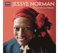 Jessye Norman - Jessye Norman - The Unreleased Masters (Strauss-Wagner-Berlioz-Haydn-Britten)