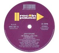 Jestofunk / I'm Gonna Love You