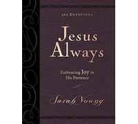 Jesus Always, Large Text Leathersoft, with Full Scriptures : Embracing Joy in His Presence (a 365-Day Devotional)