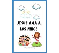 Jesús ama a los niños