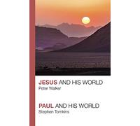 Jesus and His World - Paul and His World