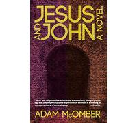 Jesus and John: A Novel