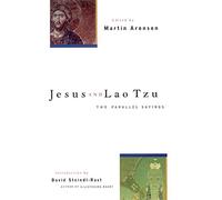 Jesus and Lao Tzu: The Parallel Sayings