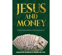 Jesus and Money: A Kingdom Perspective on Wealth