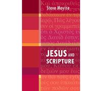 Jesus and Scripture