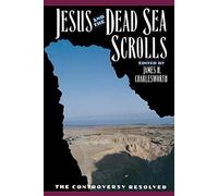 Jesus and the Dead Sea Scrolls (The Anchor Yale Bible Reference Library)