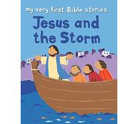Jesus and the Storm (My Very First Bible Stories)