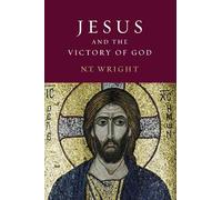 Jesus and the Victory of God: Christian Origins and the Question of God: Volume 2: 02