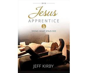Jesus Apprentice: Doing What Jesus Did