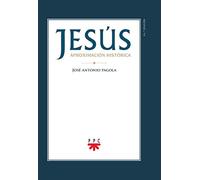 Jesús. Aproximación histórica: 100 (Biblioteca Pagola)
