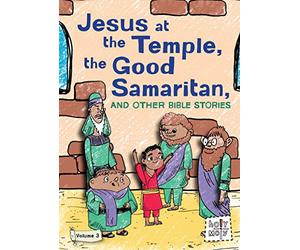 Jesus at the Temple, the Good Samaritan, and Other Bible Stories: Volume 3 (Holy Moly Bible Stories)