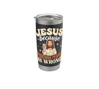 Jesus Because Punching People is Wrong Stainless Steel Insulated Tumbler