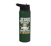 Jesus Because Punching People is Wrong Stainless Steel Insulated Water Bottle