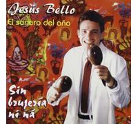 Jesús Bello - Sin brujeria